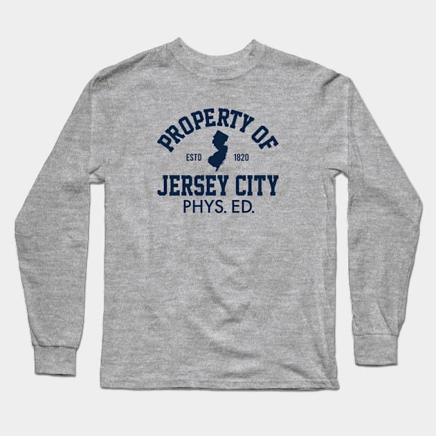 Jersey City Phys. Ed. - 2.0 Long Sleeve T-Shirt by LILNAYSHUNZ